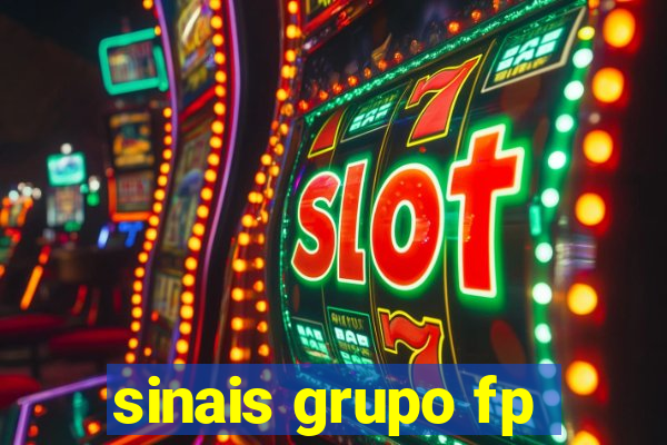 sinais grupo fp